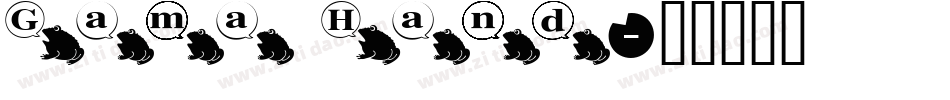 Gama Hand字体转换
